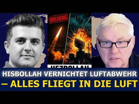 Andrei Martyanov: Hisbollah vernichtet Luftabwehr – alles fliegt in die Luft