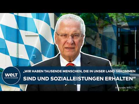 BAYERN: „Wir haben Tausende Menschen, die in unser Land gekommen sind und Sozialleistungen erhalten“