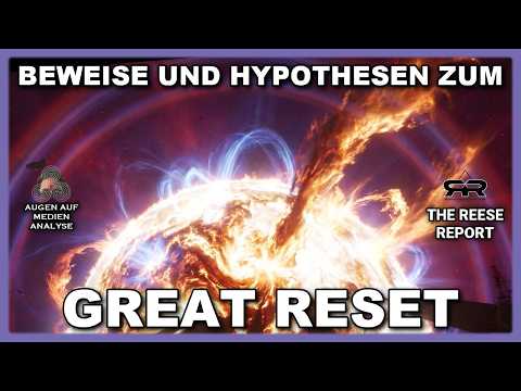 Beweise und Hypothesen zum Great Reset (The Reese Report – Deutsch)