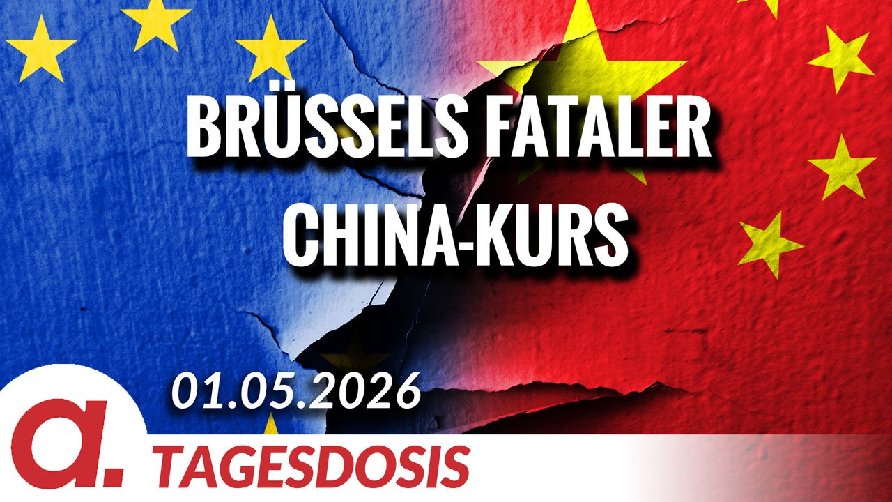 Brüssels fataler China-Kurs | Von Rainer Rupp