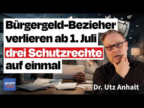 Bürgergeld-Bezieher verlieren ab 1. Juli drei Schutzrechte auf einmal