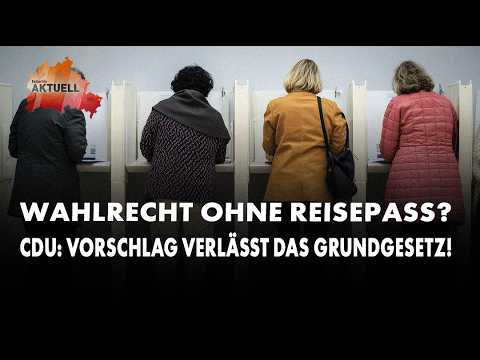 CDU gegen Wahlrecht ohne Reisepass