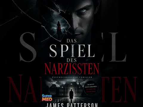 Das Spiel des Narzissten | Krimis Thriller Hörbuch