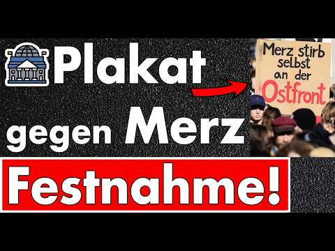 Demoplakate gegen Merz führen zur Festnahme! Verfassungsschutz & BKA lauert Jugendlichen auf!