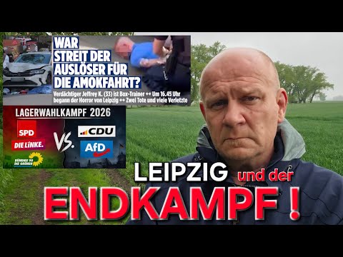 DIE AMOKFAHRT VON LEIPZIG UND DIE LINKEN MACHEN SICH BEREIT, FÜR DEN ULTIMATIVEN ENDKAMPF!