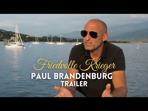 Die Deutschen verdrängen – Paul Brandenburg Friedvolle Krieger