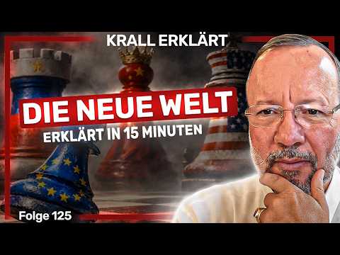DIE NEU-AUFTEILUNG DER WELT: Weltpolitik ohne Europa! | #KrallErklärt