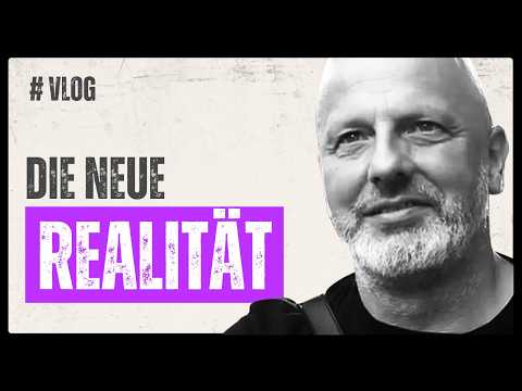 Die neue Realität
