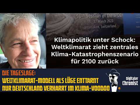 Die Tageslage: Weltklimarat-Modell als Lüge enttarnt – Nur Deutschland verharrt im Klima-Voodoo