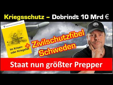 Dobrint nun 10 Mrd € Prepper – Kriegsvorbereitung Zivilschutz / THW /  Krisenvorsorge