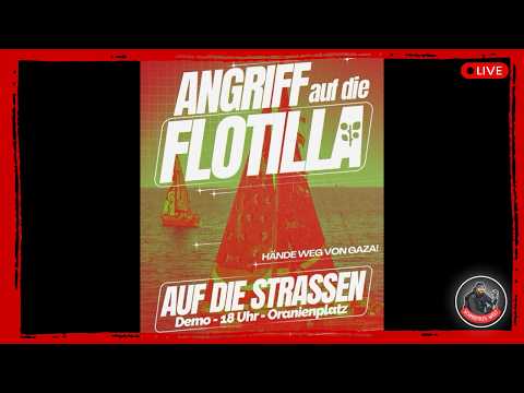 ❗Live❗ in Berlin | Demonstration: „Angriff auf die Flotilla – Hände weg von Gaza“ | 18.05.2026