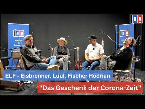 ELF (Eisbrenner, Lüül, Fischer Rodrian): „Das Geschenk der Corona-Zeit“. Ein Gespräch in Heidelberg