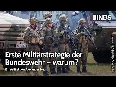 Erste Militärstrategie der Bundeswehr – warum? | Alexander Neu | NDS-Podcast