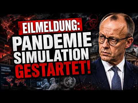 ES BEGINNT: Pandemie Simulation 2026 STARTET und Merz schaut zu wie die Wirtschaft stirbt!