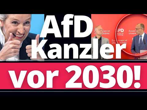 Es wird eine AfD Bundesregierung vor 2030 geben! Es ist UNAUSWEICHLICH!