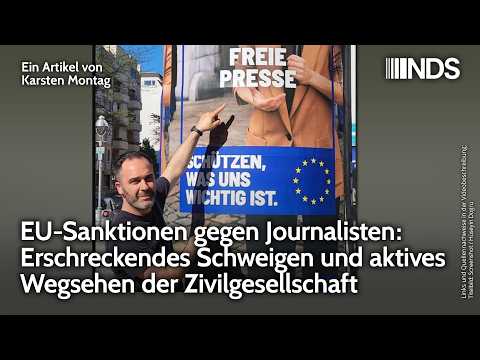 EU-Sanktionen gegen Journalisten: Erschreckendes Schweigen und Wegsehen der Zivilgesellschaft | NDS