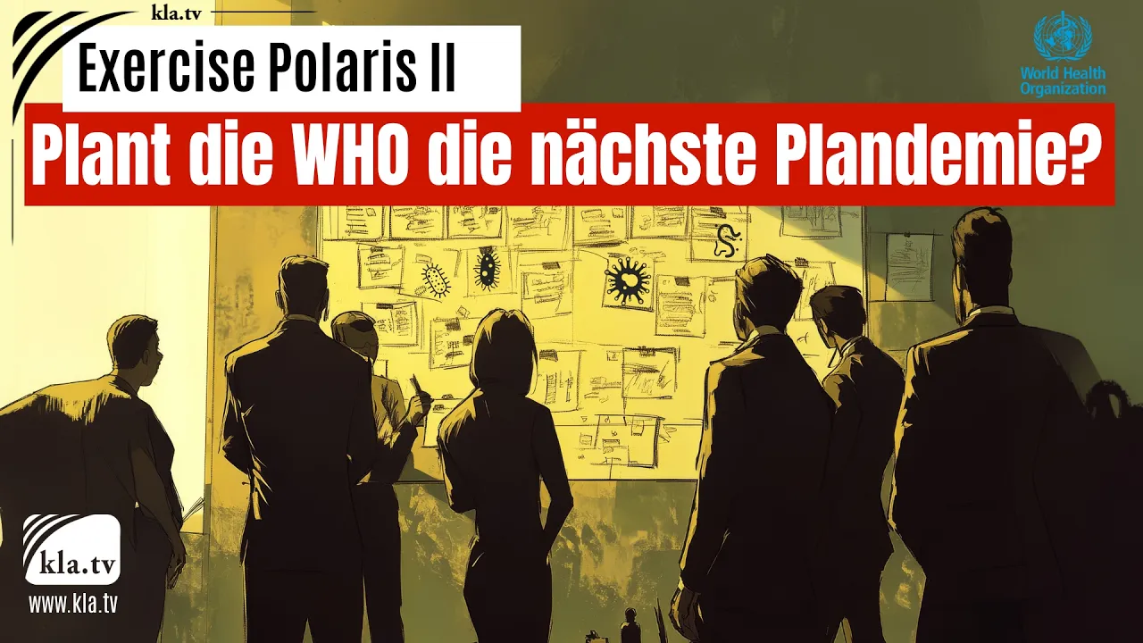Exercise Polaris II: Plant die WHO die nächste Plandemie?
