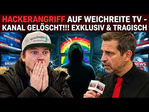 🔥 HACKERANGRIFF AUF WEICHREITE TV – KANAL GELÖSCHT!!!🔥