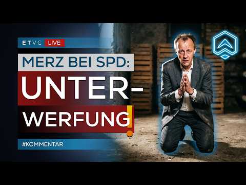 🔴 DEMÜTIGUNG: Merz UNTERWIRFT sich KOMPLETT der SPD! | #KOMMENTAR
