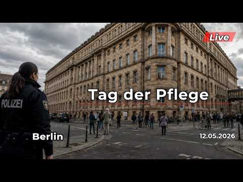 🔴 Live: Berlin | Kundgebung zum Internationalen Tag der Pflege
