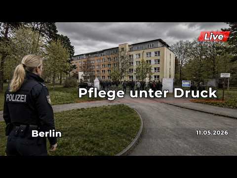 🔴 Live: Berlin | Protest wegen Missständen in Pflegeeinrichtung