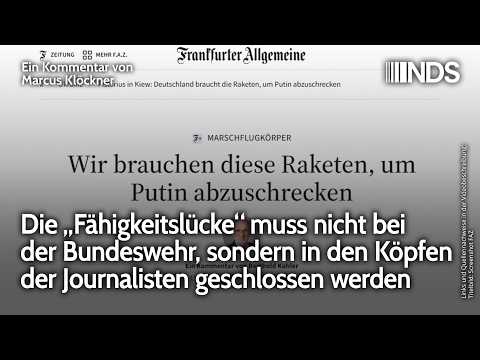 „Fähigkeitslücke“ nicht bei der Bundeswehr, sondern in den Köpfen der Journalisten schließen | NDS