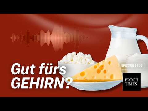 Fettreiche Milchprodukte: Unerwartete Effekte aufs Gehirn