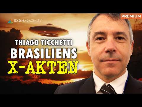 Geheime UFO-Fälle: Brasiliens X-Akten (Thiago Ticchetti) | EXOMAGAZIN PREMIUM