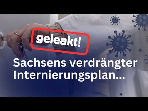 Geleakt: Sachsens verdrängter Internierungsplan