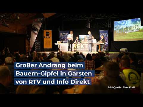 Großer Andrang beim Bauern-Gipfel in Garsten von RTV und Info Direkt