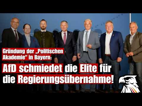 Gründung der „Politischen Akademie“ in Bayern: AfD schmiedet die Elite für die Regierungsübernahme!