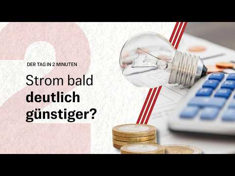 Hohe Energiepreise: Kommt jetzt die große Strom-Entlastung? | Der Tag in 2 Minuten