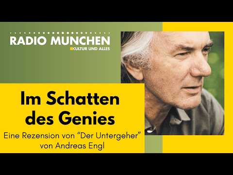 Im Schatten des Genies: Eine Rezension von Thomas Bernhards „Der Untergeher“ – von Andreas Engl
