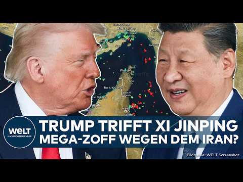 IRAN: Showdown in Peking! Eskalation? Trump trifft Xi Jinping zum Krieg und der Straße von Hormus