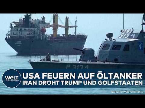 IRAN: USA feuern auf Öltanker! Mullahs reagieren! Eskalation? Drohung gegen Golfstaaten