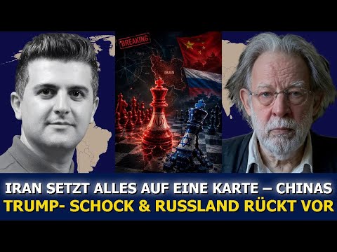 John Helmer: Iran setzt alles auf eine Karte – Chinas Trump-Schock & Russland rückt vor