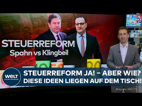 KLINGBEIL VS. SPAHN: Steuerreform ja! – aber wie? Diese Ideen liegen auf dem Tisch!