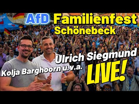 LIVE ❗️ AfD Familienfest Schönebeck 🇩🇪 Ulrich Siegmund & Kolja Barghoorn uva. ESN FPÖ 1. Mai