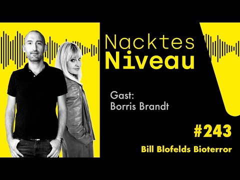 Nacktes Niveau #243 – Bill Blofelds Bioterror