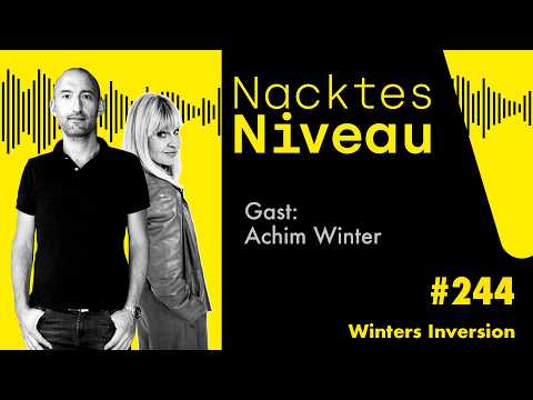 Nacktes Niveau #244 – Winters Inversion Nacktes Niveau #244 – Winters Inversion