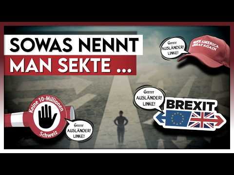 Neurechte Bewegungen und ihre «Lösungen» | Keine 10-Millionen-Schweiz, Brexit, Trump und Co.