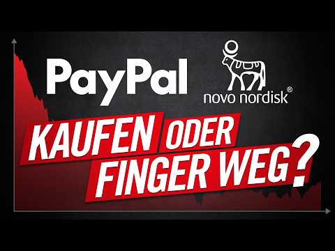 Novo Nordisk – PayPal: Kaufen oder Finger weg?