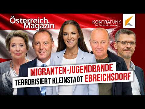 Österreich Magazin: Jugendbande aus Migranten terrorisiert Ebreichsdorf