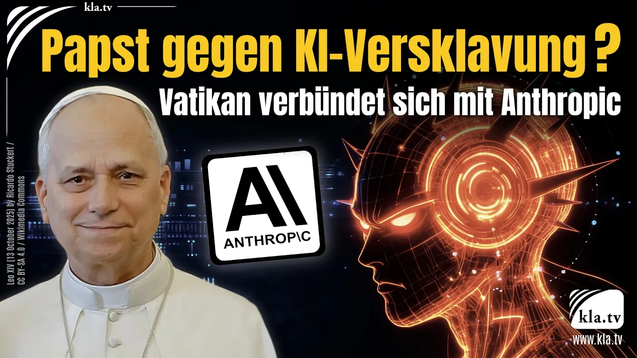 Papst gegen KI-Versklavung?