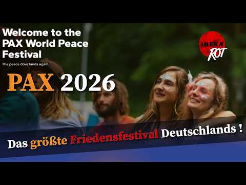 PAX 2026 : Das größte Festival der deutschen Friedensbewegung PAX 2026 : Das größte Festival der deutschen Friedensbewegung