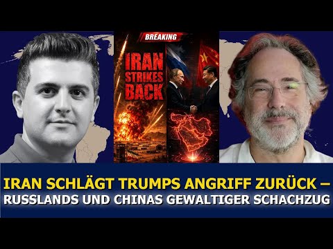 Pepe Escobar: Iran stoppt Trumps Angriff – Russlands und Chinas gewaltiger Schachzug