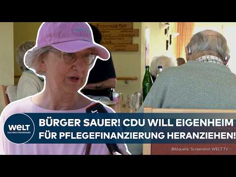 PFLEGE: Bürger sauer! CDU will jetzt auch das Eigenheim bei der Finanzierung heranziehen!