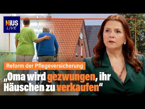 Pflegekasse leer: Jetzt will die CDU sogar auf Eigenheime zugreifen | NIUS Live