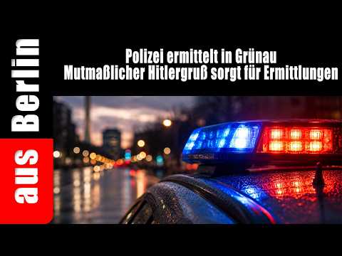 Polizei ermittelt in Grünau Mutmaßlicher Hitlergruß sorgt für Ermittlungen