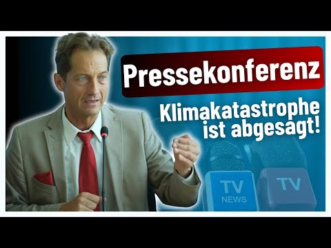 Pressekonferenz: Klimakatastrophe ist abgesagt!